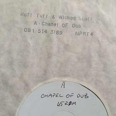 Ruff Tuff & Wicked Stuff : Chapel Of Dub (12", W/Lbl)