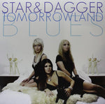 Star & Dagger - Tomorrowland (Vinyl)