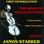 the album cover for Janos Starker - Janos Starker: Road to Cello Playing / Various