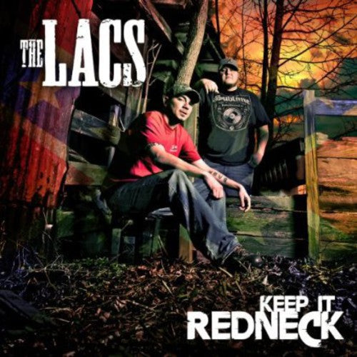 The Lacs - Mantenlo Redneck (CD)