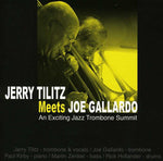 the album cover for Jerry Tilitz - Jerry Tilitz Meets Joe Gallardo