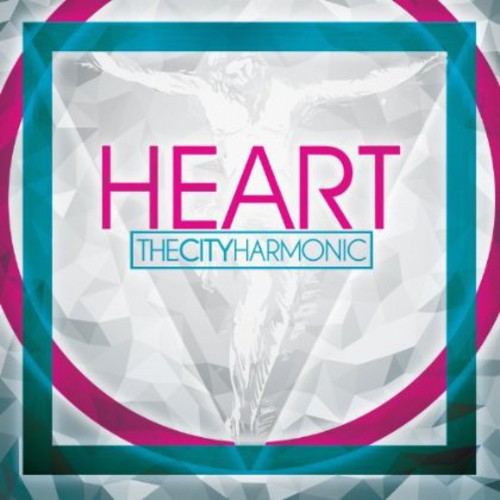 The City Harmonic - Heart (CD)