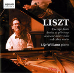 the album cover for Llyr Williams - Piano Works: Excerpts from Annees de Pelerinage