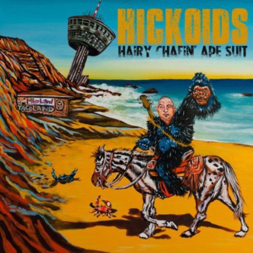 the album cover for Hickoids - Hairy Chafin' Ape Suit