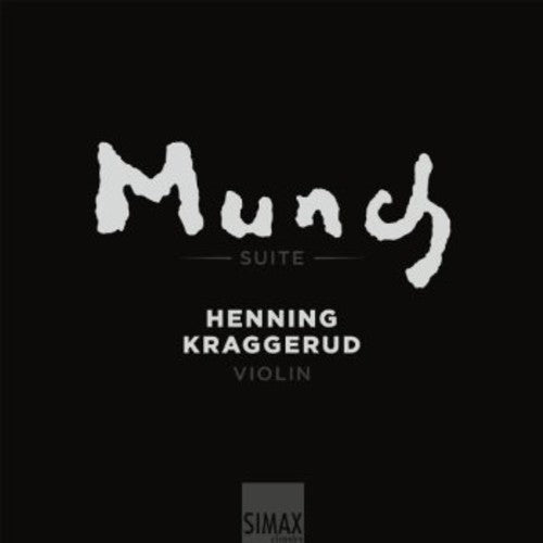 the album cover for Henning Kraggerud - Edvard Munch Suite with Henning Kraggerud
