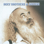 the album cover for Rabbi Carlebach Shlomo - Holy Brothers & Sisters: Music Made from Soul 2