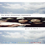 La masacre de Brian Jonestown - Give It Back (Vinilo)