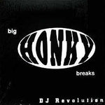 DJ Revolution : Big Honky Breaks (12")