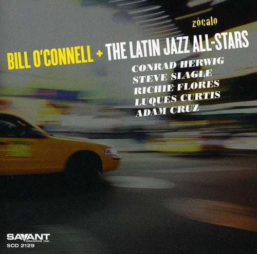 Bill O'Connell - Zócalo (CD)