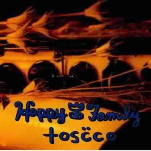 the album cover for Happy Family - Toscco