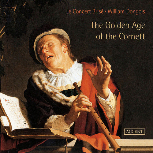 the album cover for Concert Brise, Le - Golden Age of the Cornett