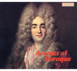 the album cover for Bach / Graupner / Kuijken / Theuns / Demeyere - Accents of Baroque