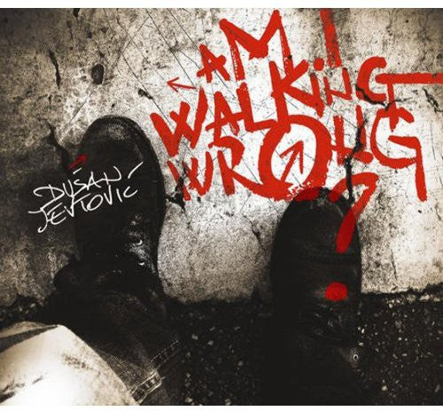 the album cover for Dusan Jevtovic - Am I Walking Wrong?