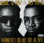 Kool G Rap & DJ Polo* : Wanted: Dead Or Alive (LP, Album, RE)