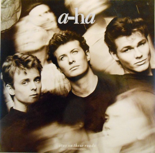 a-ha : Stay On These Roads (Extended Remix) (12", Maxi)