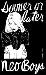 the album cover for Neo Boys - Sooner or Later