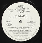 Trellini : Take It Slow (12", Promo)