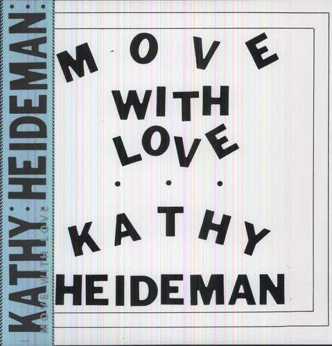 the album cover for Kathy Heideman - Move With Love