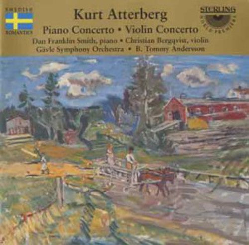 the album cover for Atterberg / Smith / Gavle Symphony Orchetra - Con Pno/Con VN