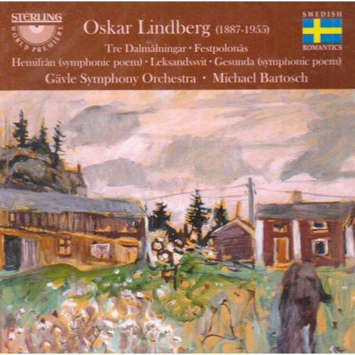 the album cover for Lindberg / Bartosch / Gavle So - Tre Dalmalningar / Festpolonas / Hemifran