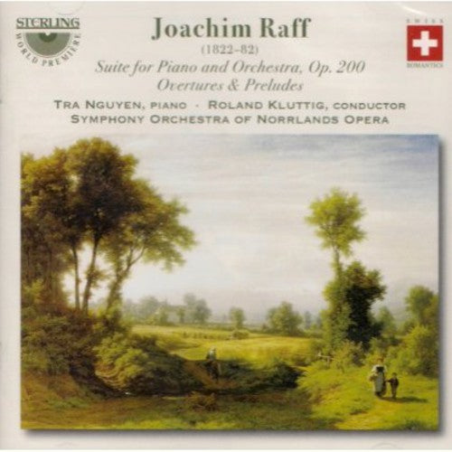 the album cover for Raff / Nguyen / Symp Orch Of Norrlands Opera - Suite Fur Das Pianoforte Mit Begleitung Des Orch