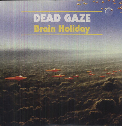 Dead Gaze - Brain Holiday (Vinyl)
