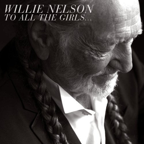 Willie Nelson - A todas las chicas... (CD)