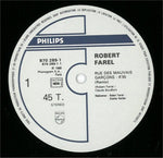 Robert Farel : Rue Des Mauvais Garçons (12", Maxi)