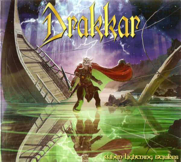 Drakkar (2) : When Lightning Strikes (CD, Album, RP, Dig)