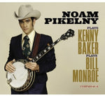 Noam Pikelny - Noam Pikelny interpreta a Kenny Baker interpreta a Bill Monroe (CD)