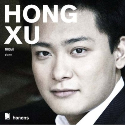 the album cover for Mozart - Hong Xu Plays Mozart