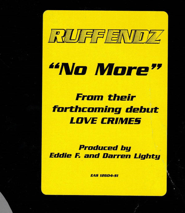 Ruff Endz : No More (12", Promo)