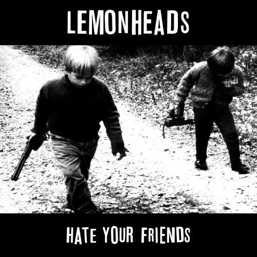 The Lemonheads - Odia a tus amigos: Edición Deluxe (Vinilo)