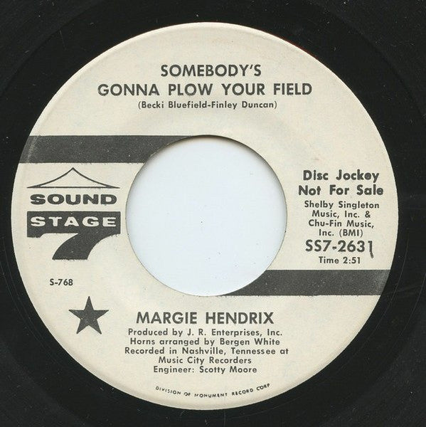 Margie Hendrix : Somebody's Gonna Plow Your Field / I've Got Your Mama's Recipe (7", Single, Promo)