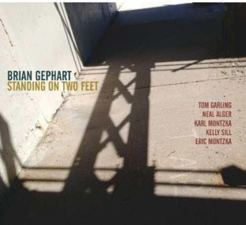 the album cover for Brian Gephart - Standing on Two Feet