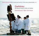 the album cover for Confreries Devotional Songs / Various - Confreries: Devotional Songs / Various