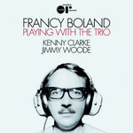 Francy Boland - Playing with the Trio (Vinyl)