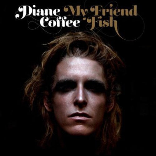 the album cover for Diane Coffee - My Friend Fish