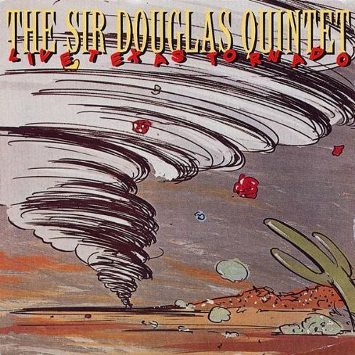 The Sir Douglas Quintet - Live Texas Tornado (CD)