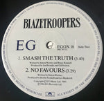 Blazetroopers : Smash The Truth (12")