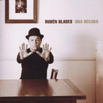 the album cover for Ruben Blades - Una Decada: Grandes Exitos