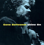 Gove Scrivenor - Shine on (CD)