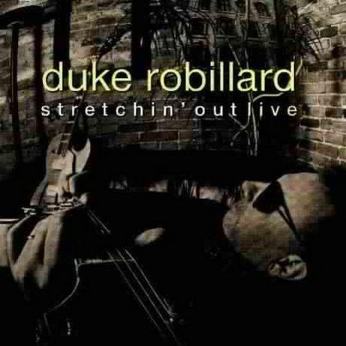 Duke Robillard - Stretchin' Out (CD)