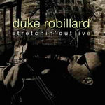 Duke Robillard - Stretchin' Out (CD)