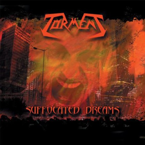 the album cover for Torment - Suffocated Dreams
