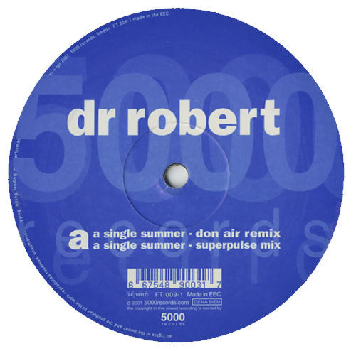 Dr. Robert : A Single Summer (12")