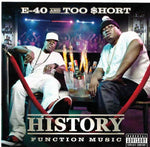 E-40 And Too $hort* : History (Function Music) (CD, Album)