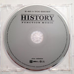 E-40 And Too $hort* : History (Function Music) (CD, Album)
