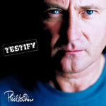 the album cover for Phil Collins - Testify (Uk Version)