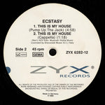 Ecstasy (2) : This Is My House (12", Maxi)
